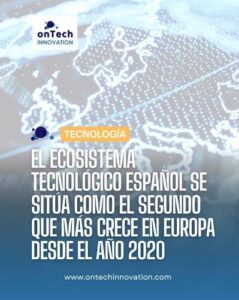El ecosistema tecnológico en España: Principales hubs de innovación y empleo digital 1 El ecosistema tecnológico en España: Principales hubs de innovación y empleo digital